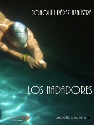 cover image of Los nadadores